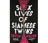The Sex Lives Of Siamese Twins