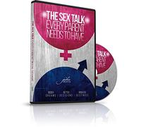 The Sex Talk Every Parent Needs to Have