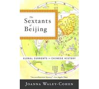 The Sextants of Beijing: Global Currents in Chinese History