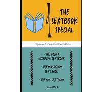 The Sextbook Special: Special Three-In-One Edition: CNC, Masochism and Power-Exchange.