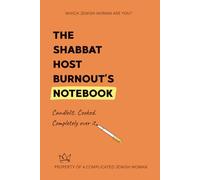 The Shabbat Host Burnout’s Notebook: Candlelit. Cooked. Completely over it. (Which Jewish Woman are You?)