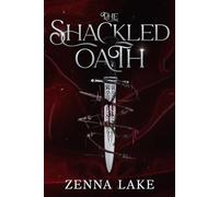 The Shackled Oath: 1