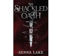 The Shackled Oath: 1