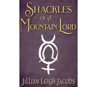 The Shackles of a Mountain Lord (Realm War Chronicles)