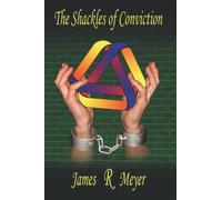 The Shackles of Conviction