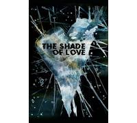 The Shade of Love