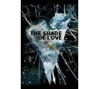 The Shade of Love: Edizione completa