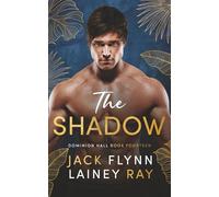 The Shadow: A Dark Billionaire Military Romance (Dominion Hall)