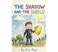 The Shadow and The Shield