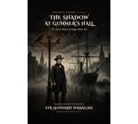 The Shadow at Gunner's Hall: The Seven Deaths of Edgar Allan Poe