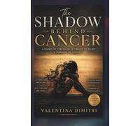 The Shadow Behind Cancer