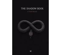 The Shadow Book: A Field Guide