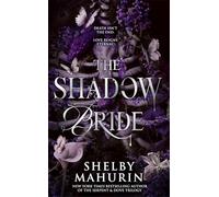 The Shadow Bride: The electrifying YA vampire romantasy series from the author of Tiktok sensation, Serpent & Dove, new for 2025: Book 2 (Scarlet Veil)