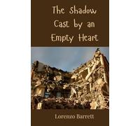 The Shadow Cast by an Empty Heart