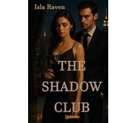 The Shadow Club: A billionaire romance in a secret society inspires this erotic novel