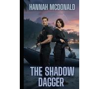 The Shadow Dagger: Concealed, Compromised, Captured (The Bassline Files)
