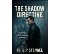 The Shadow Directive
