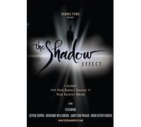 The Shadow Effect: The Journey from Your Darkest Thought to Your Greatest Dream, a movie [Reino Unido] [DVD]
