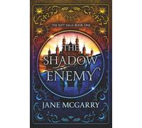 The Shadow Enemy: The Rift Saga: Book One: 1