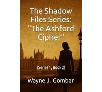 The Shadow Files Series The Ashford Cipher
