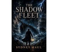 The Shadow Fleet: The Graveyard Shift Mysteries, Book Two (The Blackwood Harbor Mysteries)