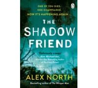 The Shadow Friend : The Gripping New Psychological Thriller From The R