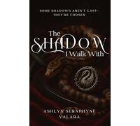 The Shadow I Walk With