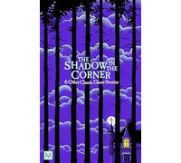 The Shadow in The Corner & Other Classic Ghost Stories (Macmillan Collector's Library)
