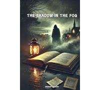 The Shadow in the Mist: When the Past Returns, Knowledge Chooses