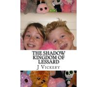 The Shadow Kingdom of Lessard