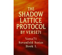 The Shadow Lattice Protocol