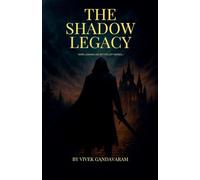 The Shadow Legacy: 1