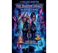 The Shadow Legacy: The Architect's Promise
