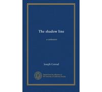 The shadow line: a confession