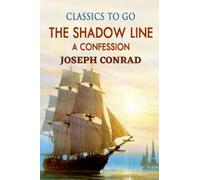 The Shadow Line (Annotated)
