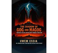 THE SHADOW OF GOG AND MAGOG: Prophecy, Politics, and the Drift Toward A Third World War (Fictions and Thrillers)