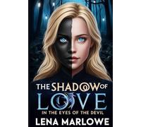 The shadow of love in the eyes of the devil