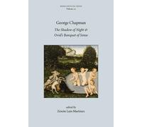 The Shadow of Night and Ovid's Banquet of Sense: 74 (Mhra Critical Texts)