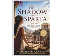 The Shadow of Sparta: Chronicles of Silence