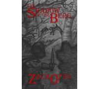 The Shadow of the Berg: 1 (The Marked Soul Series)