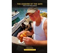 The Shadow of the Gate: A Story of Loyalty, Waiting, and Eternity
