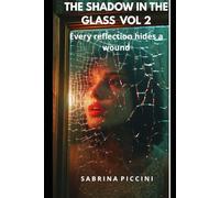 The Shadow of the Glass - Vol. 2: The Shards of Truth / The Breaking Point