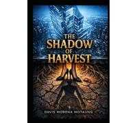 The Shadow of the Harvest