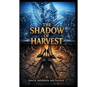 The Shadow of the Harvest