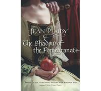 The Shadow of the Pomegranate: (The Tudor Saga: book 3): the unmissable story of Katherine of Aragon’s failing marriage, beautifully brought to life by the Queen of English historical fiction.