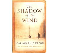 The Shadow of the Wind: The Cemetery of Forgotten Books 1: Carlos Ruiz Zafon