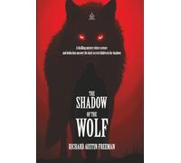 The Shadow of the Wolf