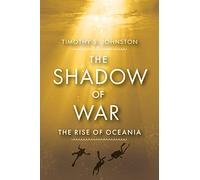 The Shadow of War: The Rise of Oceania