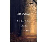 The Shadow: ONE (God's Quiet Workmen)