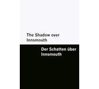 The Shadow over Innsmouth / Der Schatten über Innsmouth [Bilingual Edition] - English & German
